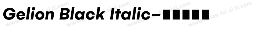 Gelion Black Italic字体转换